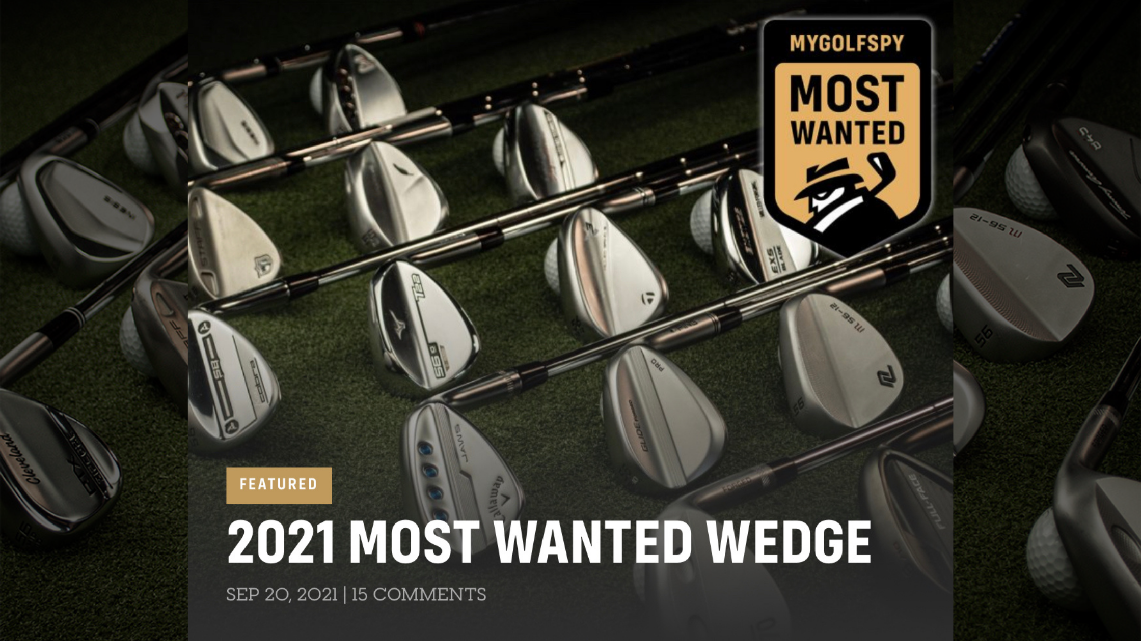 Runner Up 2021 MOST WANTED WEDGE | MYGOLFSPY – Fourteen Golf